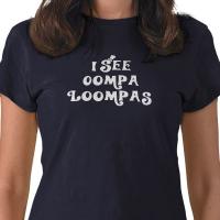 i_see_oompa_loompas.jpg